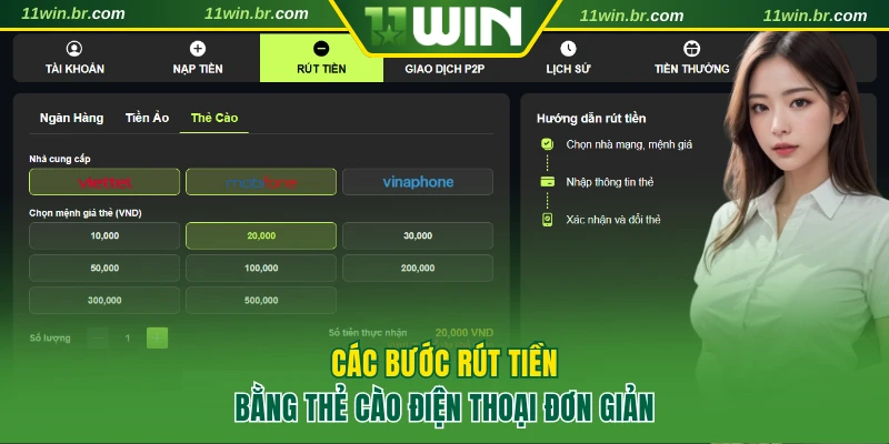 Rút Tiền 11WIN 2 Các bước chuyển đổi thưởng bằng thẻ cào điện thoại